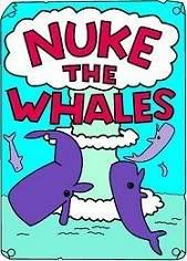 Nuke-The-Whales.jpg