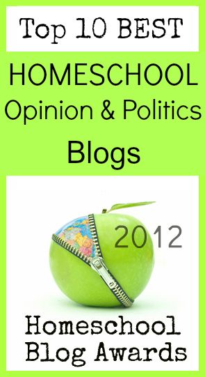 Top 10 Homeschool Opinions and Politics Blogs 2012 @hsbapost Top 10 Homeschool Opinions and Politics Blogs 2012 @hsbapost
