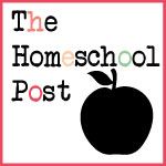 Join Me at The Homeschool Post!