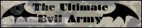 The Ultimate Evil Army.  banner